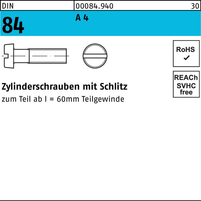 [8000152659] Zylinderschraube DIN 84 m.Schlitz (50 mm, 3 mm, A 4, Ohne Oberflächenangabe, Ohne Formfangabe)