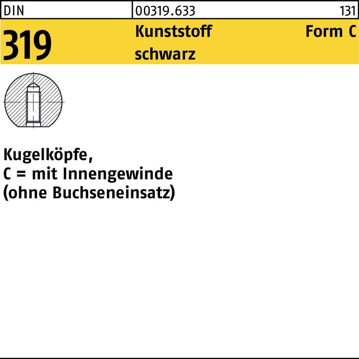 Kugelknopf DIN 319 Form C