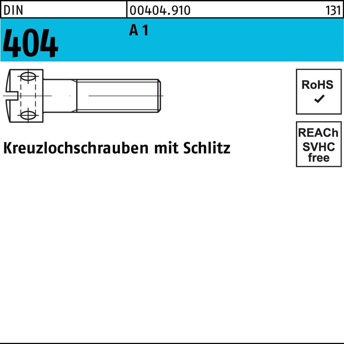 Kreuzlochschraube DIN 404 Schlitz