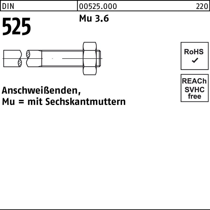 Anschweißende DIN 525 m.Sechskantmutter