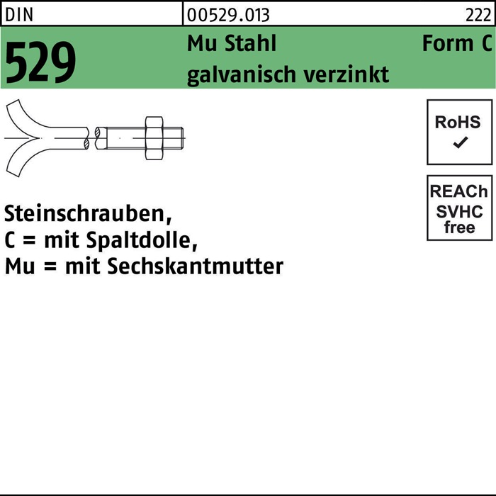 Steinschraube DIN 529 m.Spaltdolle/6-kantmutter