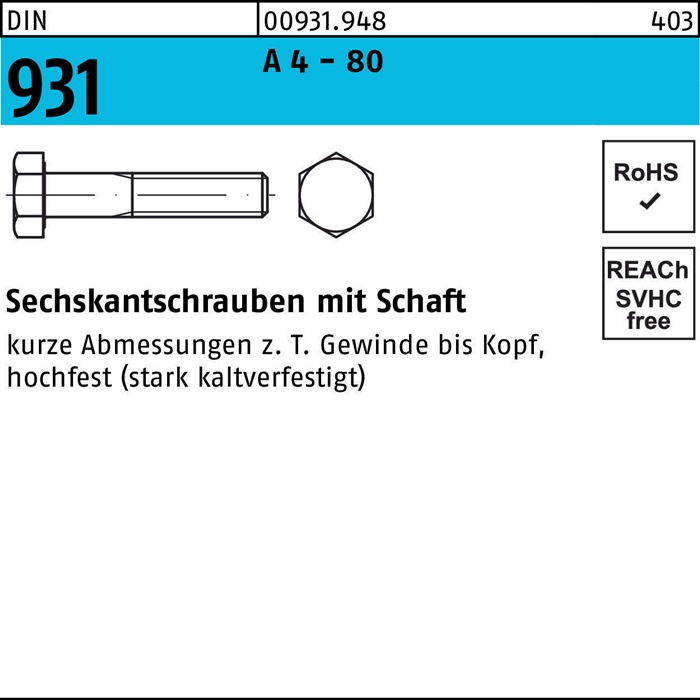 Sechskantschraube DIN 931 m.Schaft