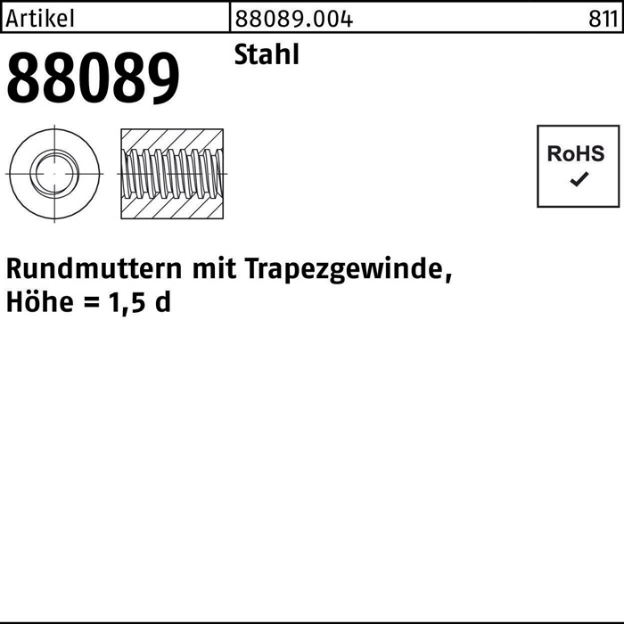 Rundmutter R 88089 m.Trapezgewinde
