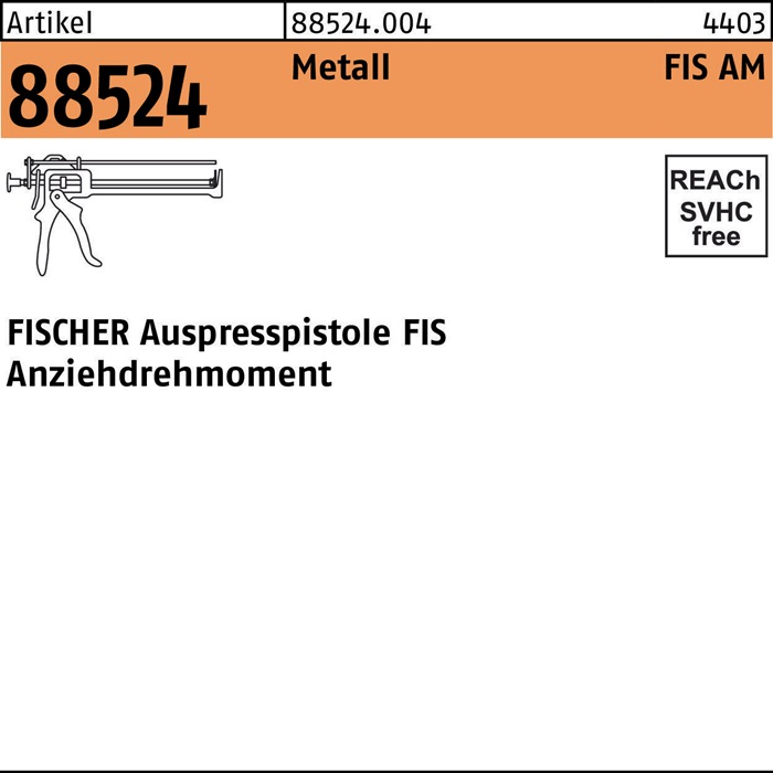 FISCHER Auspreßpistole R 88524